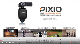 PIXIO world's first auto follow cam for indoors+outdoors